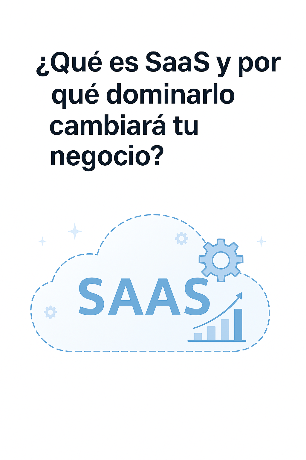 ¿Qué es SaaS?